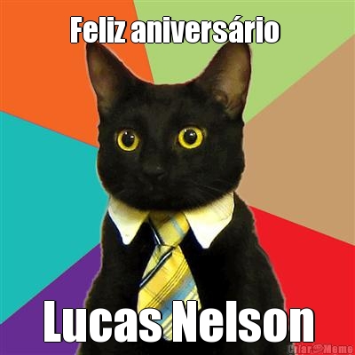 Feliz aniversrio  Lucas Nelson