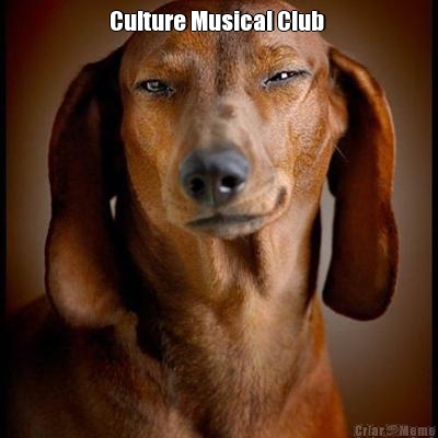 Culture Musical Club  