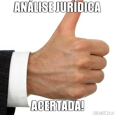 ANLISE JURDICA ACERTADA!