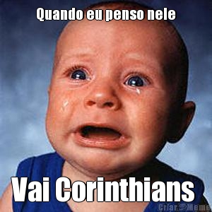 Quando eu penso nele Vai Corinthians 