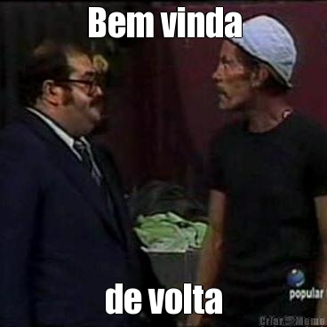 Bem vinda de volta