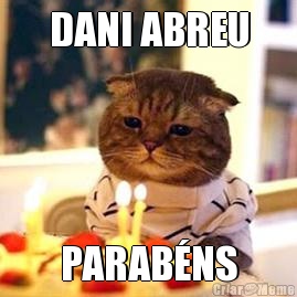 DANI ABREU PARABNS