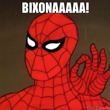 BIXONAAAAA! 