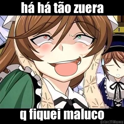 h h to zuera q fiquei maluco