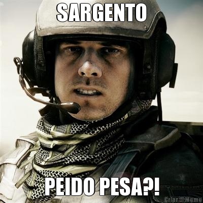 SARGENTO PEIDO PESA?!
