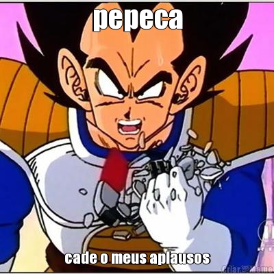 pepeca cade o meus aplausos